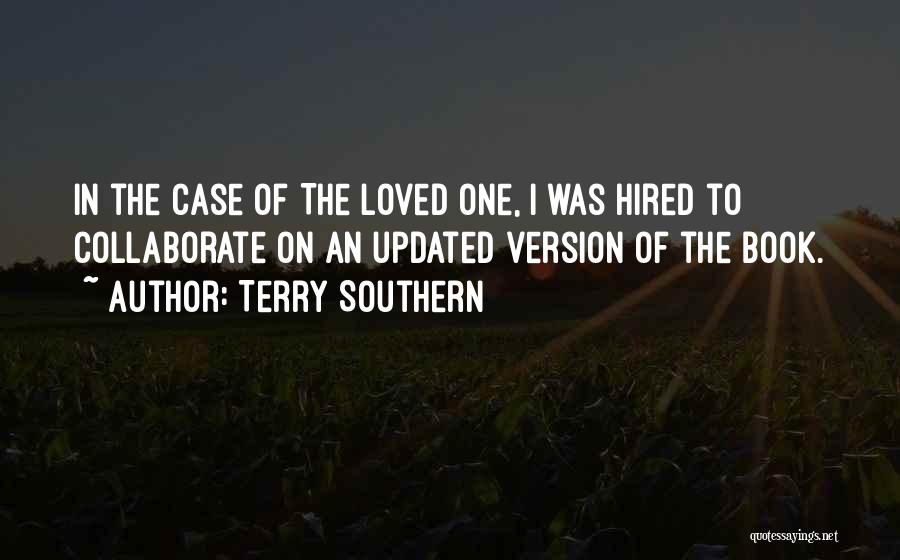 Updated Version Quotes By Terry Southern