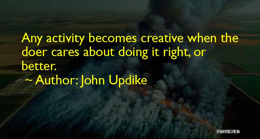Updike Quotes By John Updike