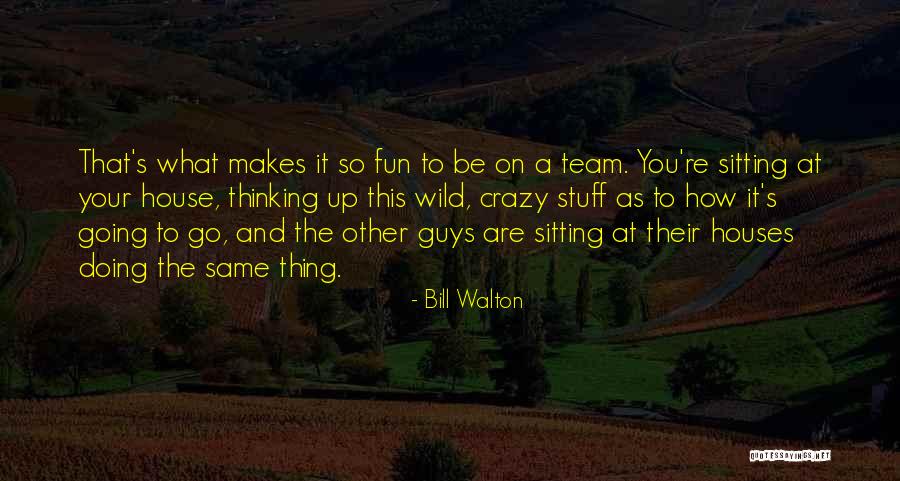 Updikes A P Quotes By Bill Walton Updikes A P Quotes By Bill Walton