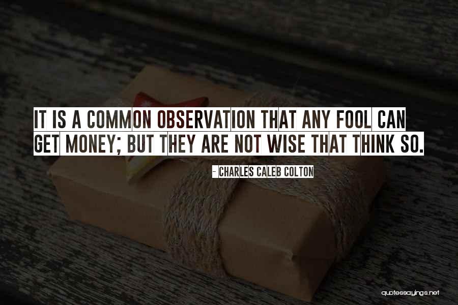 Updikes Quotes By Charles Caleb Colton Updikes Quotes By Charles Caleb Colton