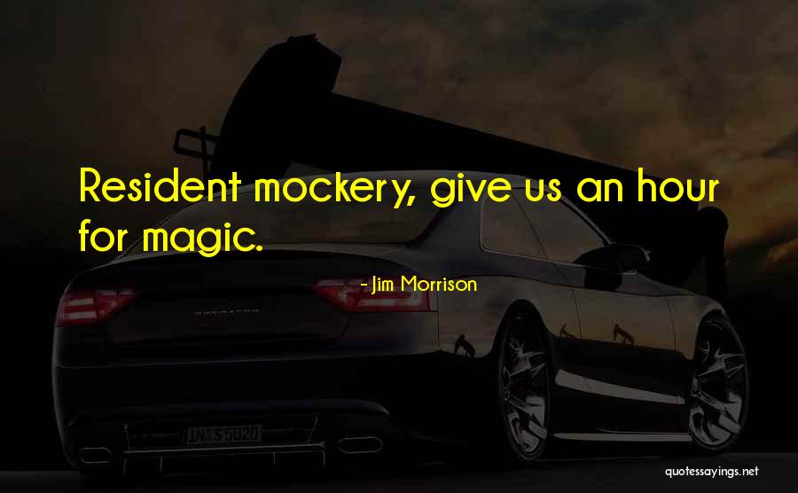 Upfield Brands Quotes By Jim Morrison Upfield Brands Quotes By Jim Morrison