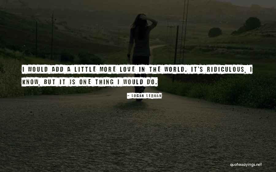 Upform Quotes By Logan Lerman Upform Quotes By Logan Lerman