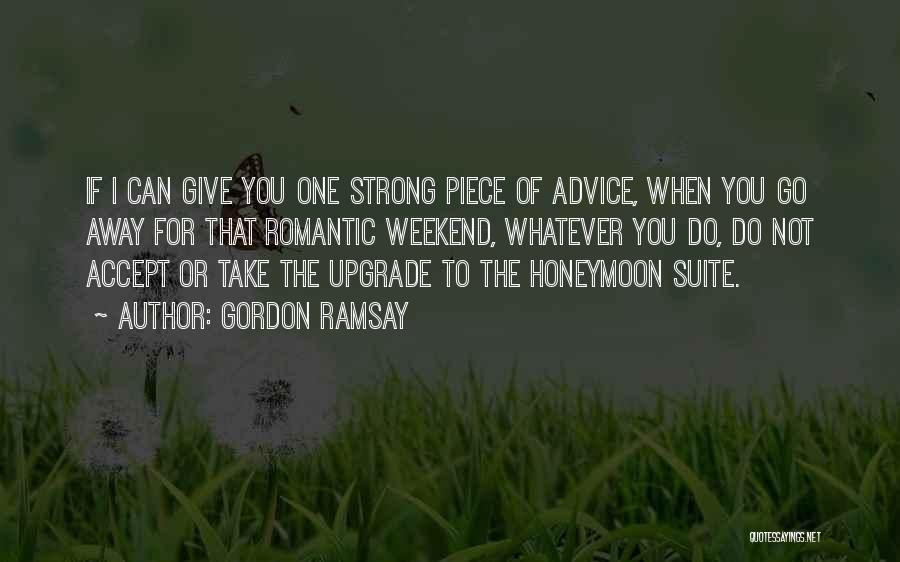 Upgrade You Quotes By Gordon Ramsay