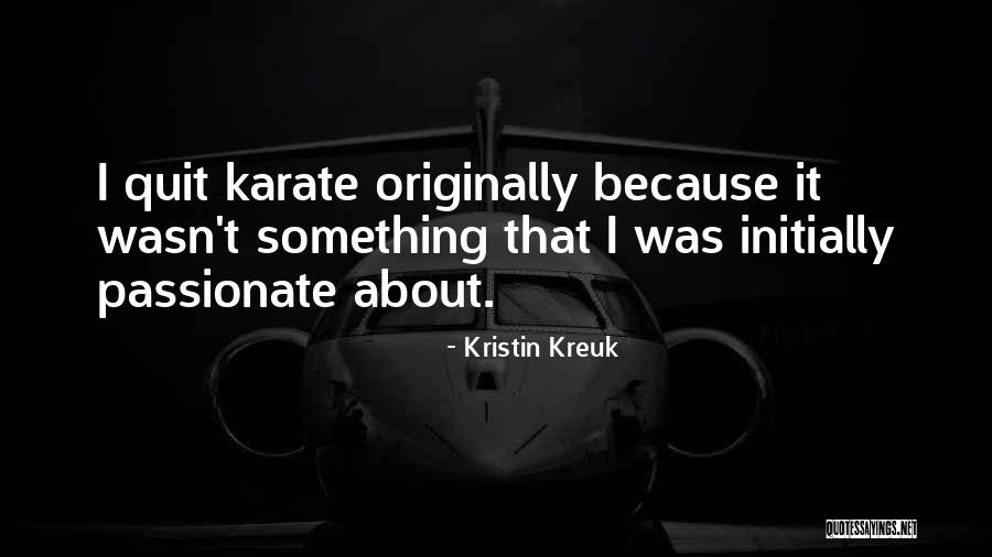 Upharsin Quotes By Kristin Kreuk Upharsin Quotes By Kristin Kreuk