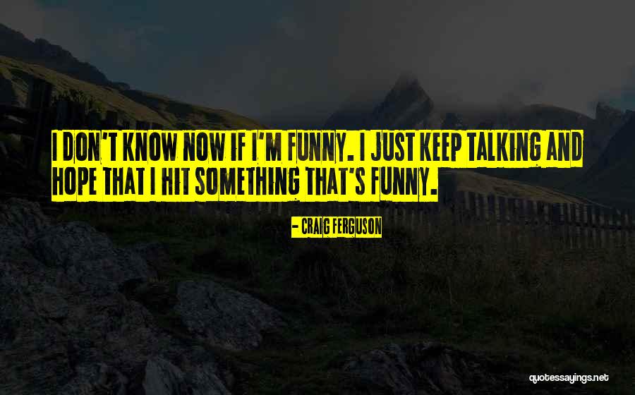 Upheaval And Success Quotes By Craig Ferguson Upheaval And Success Quotes By Craig Ferguson