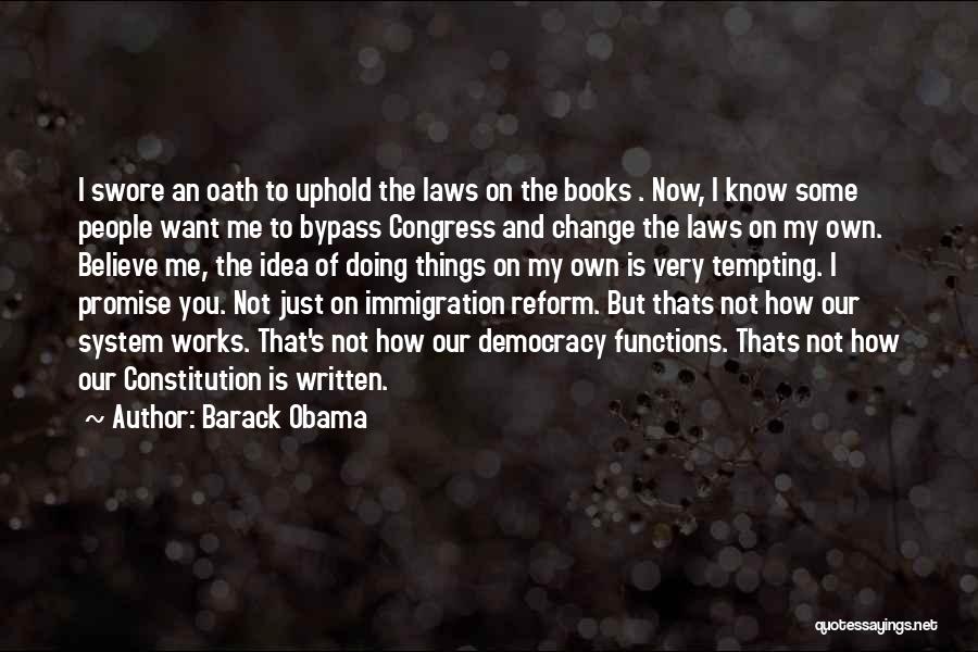 Uphold Quotes By Barack Obama