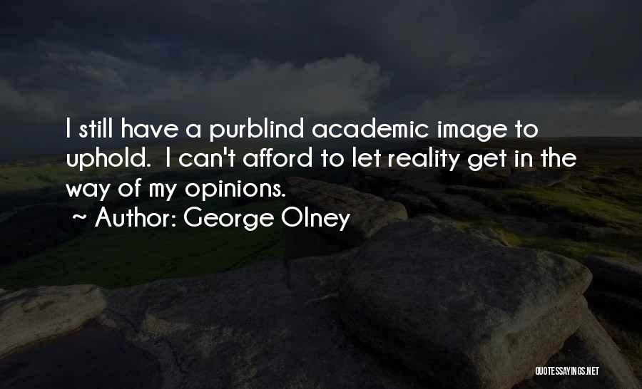 Uphold Quotes By George Olney