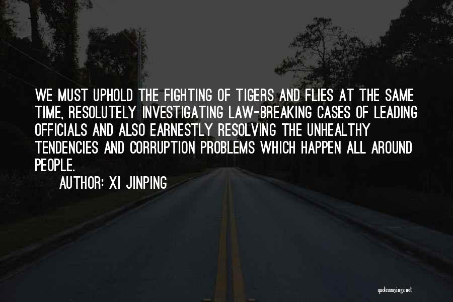 Uphold Quotes By Xi Jinping