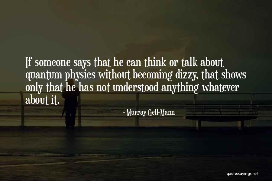 Uphold Your Lady Quotes By Murray Gell-Mann Uphold Your Lady Quotes By Murray Gell-Mann