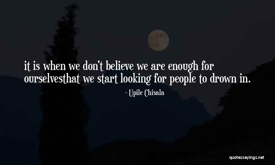 Upile Chisala Quotes 508869 Upile Chisala Quotes 508869