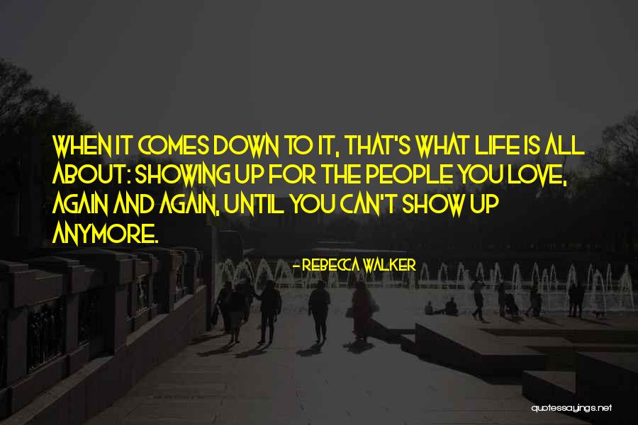 Upis Quotes By Rebecca Walker Upis Quotes By Rebecca Walker
