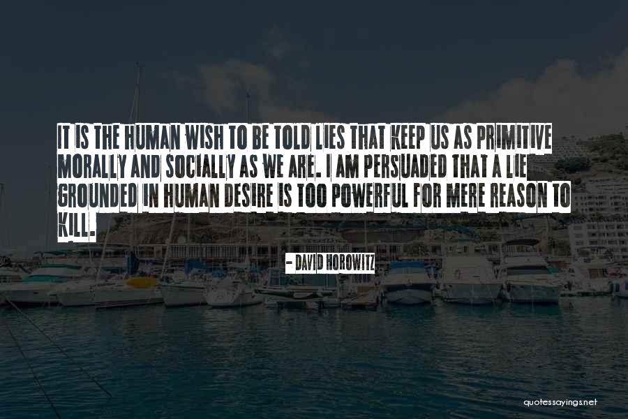 Upkeeping Quotes By David Horowitz Upkeeping Quotes By David Horowitz