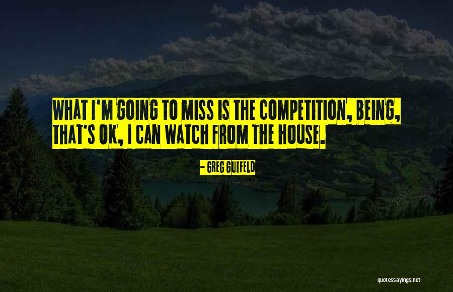 Uplands Peak Quotes By Greg Gutfeld Uplands Peak Quotes By Greg Gutfeld
