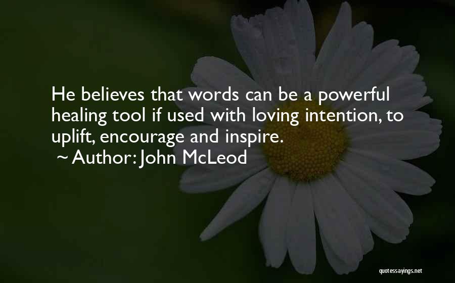 Uplift Others Quotes By John McLeod