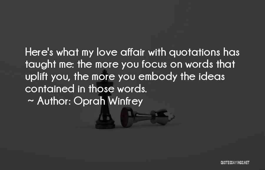 Uplift Others Quotes By Oprah Winfrey