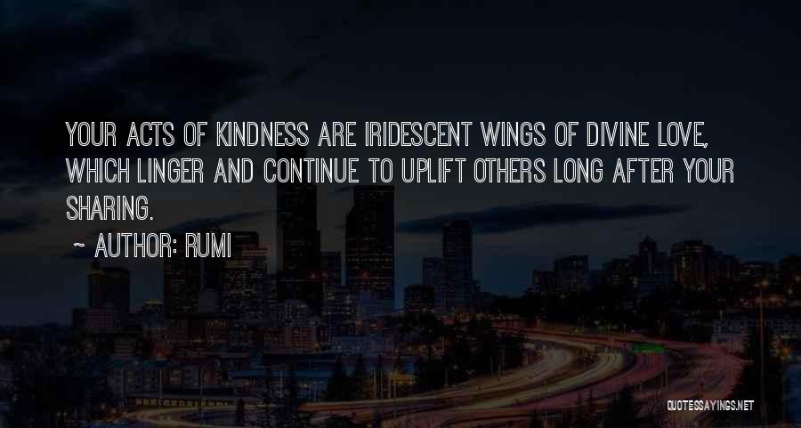 Uplift Others Quotes By Rumi