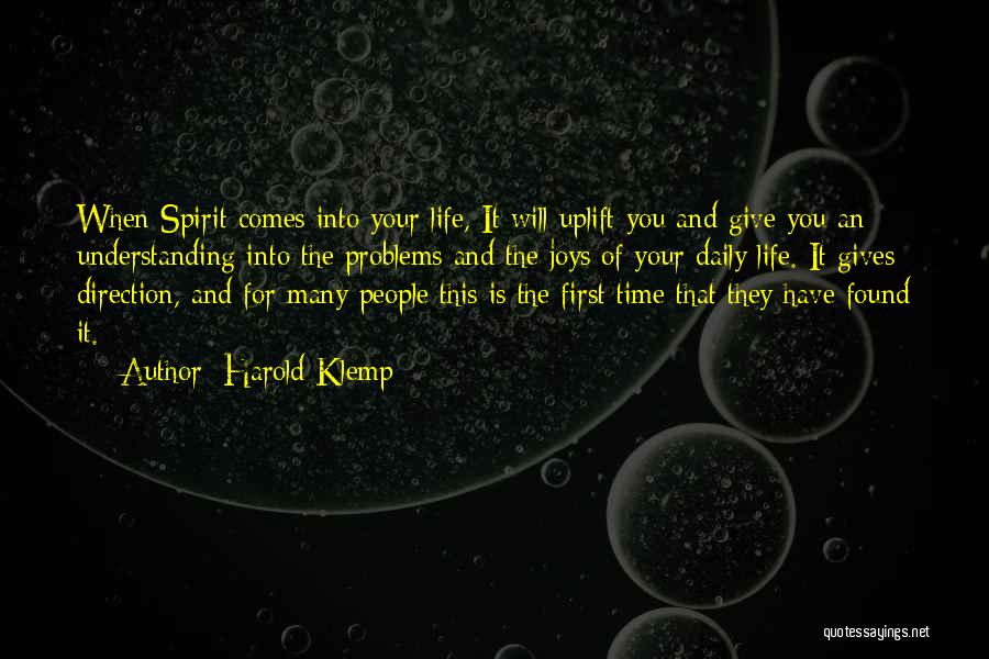 Uplift Your Spirit Quotes By Harold Klemp