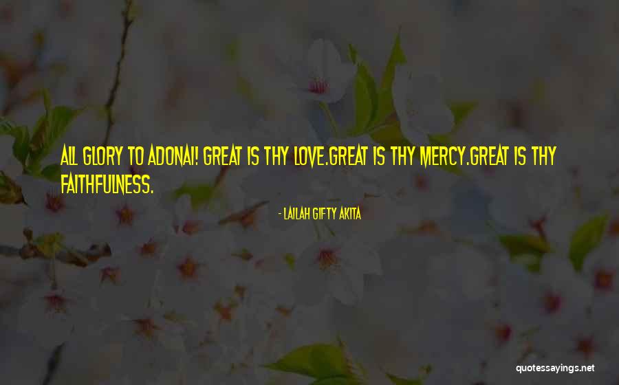 Uplifting God Quotes By Lailah Gifty Akita Uplifting God Quotes By Lailah Gifty Akita