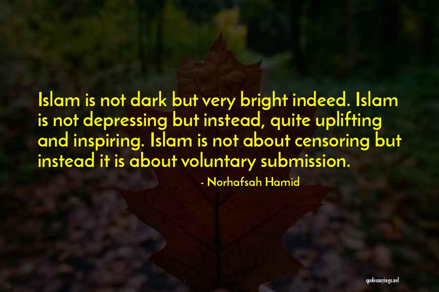 Uplifting God Quotes By Norhafsah Hamid Uplifting God Quotes By Norhafsah Hamid