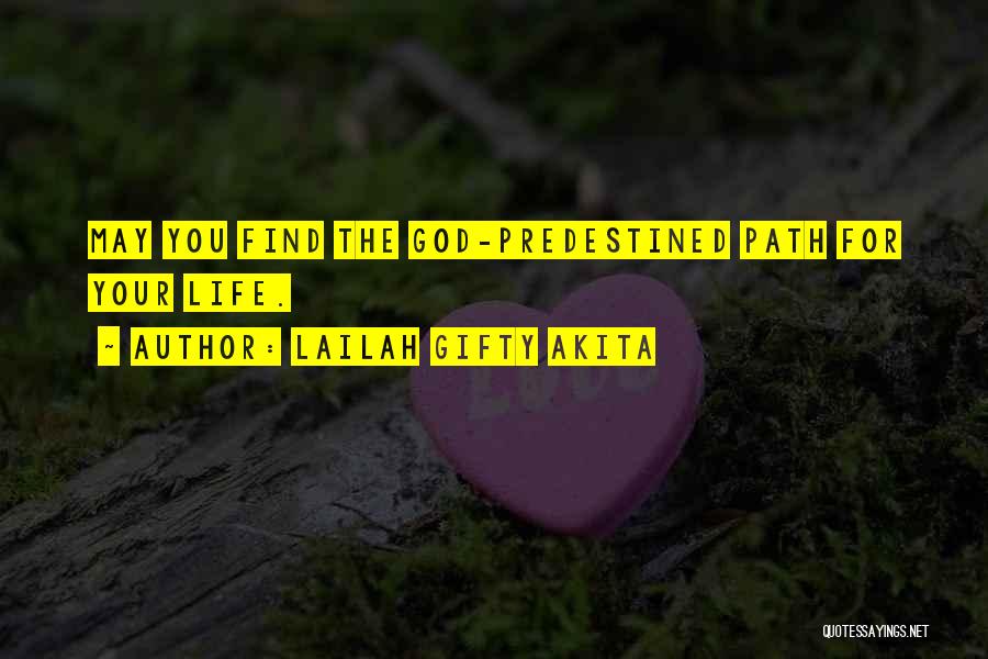 Uplifting Life Path Quotes By Lailah Gifty Akita