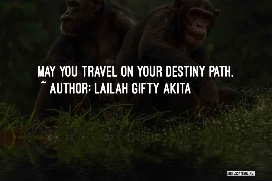 Uplifting Life Path Quotes By Lailah Gifty Akita