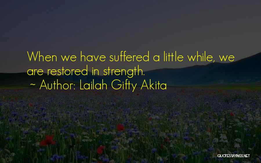 Uplifting Your Spirit Quotes By Lailah Gifty Akita