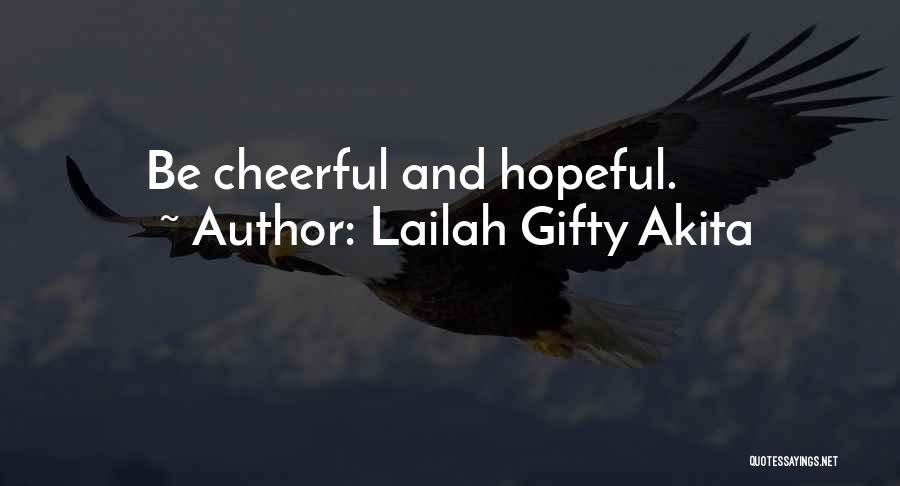Uplifting Yourself Quotes By Lailah Gifty Akita