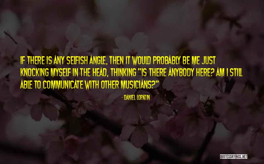 Upload Motivational Quotes By Daniel Lopatin Upload Motivational Quotes By Daniel Lopatin