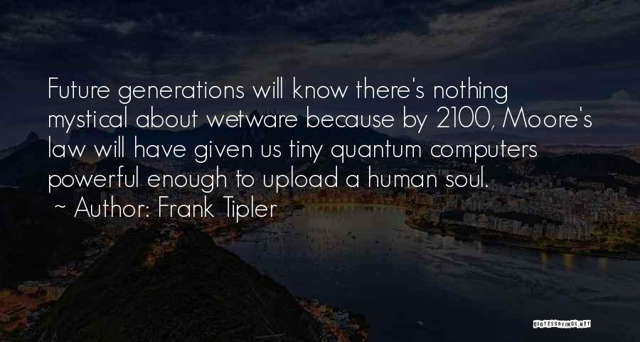 Upload Quotes By Frank Tipler