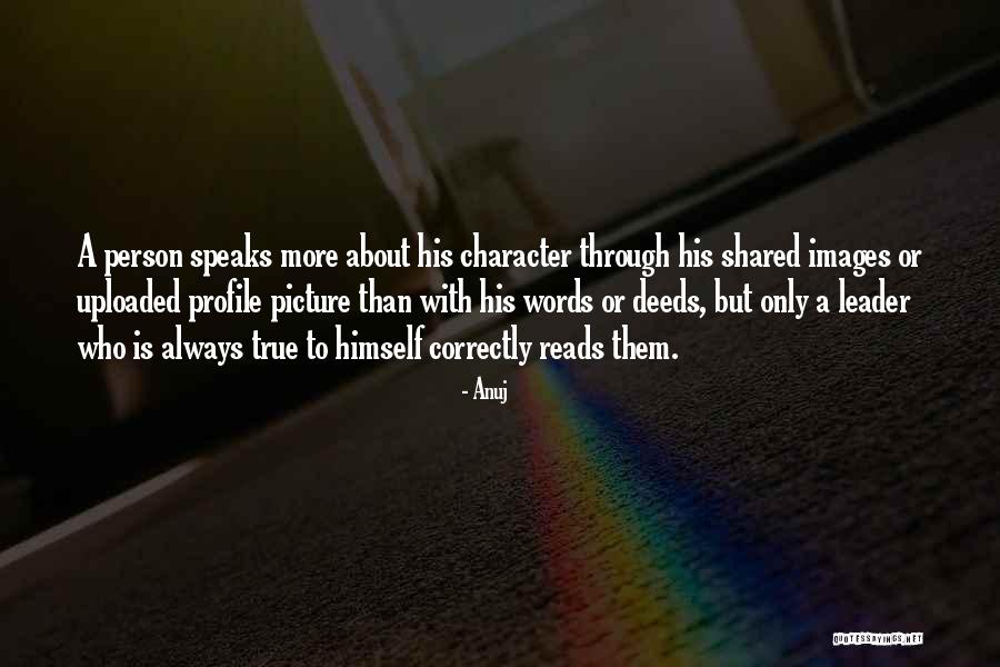 Uploaded Quotes By Anuj Uploaded Quotes By Anuj