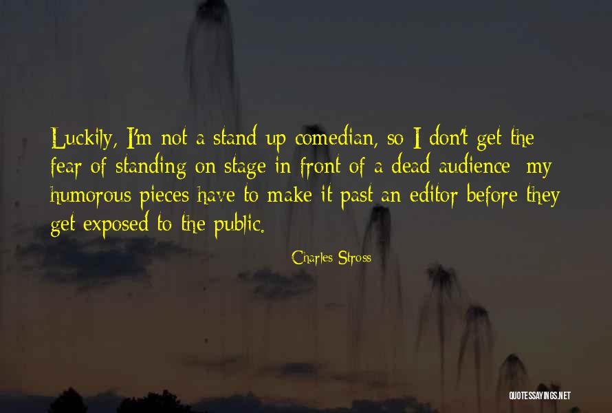 Uploaded Quotes By Charles Stross Uploaded Quotes By Charles Stross