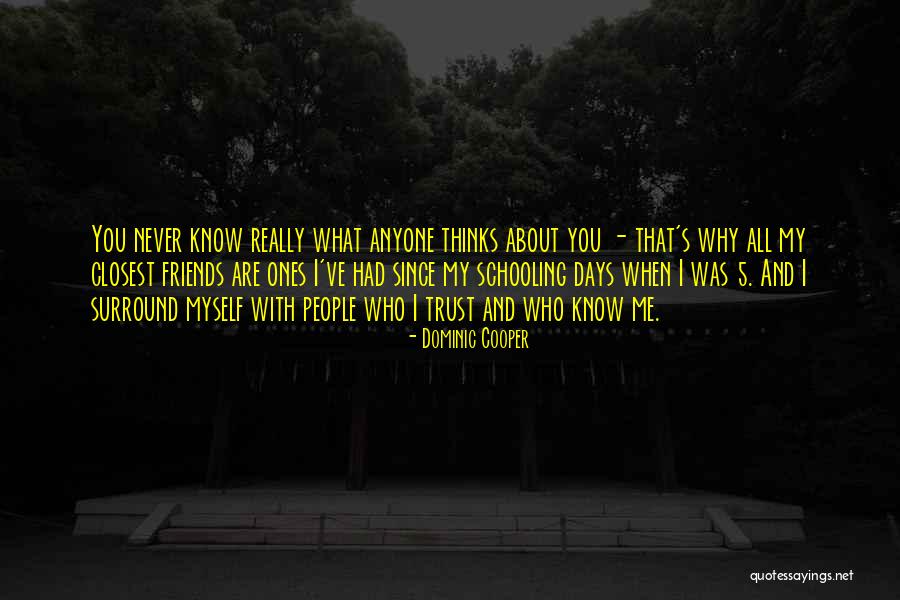 Uploaded Quotes By Dominic Cooper Uploaded Quotes By Dominic Cooper