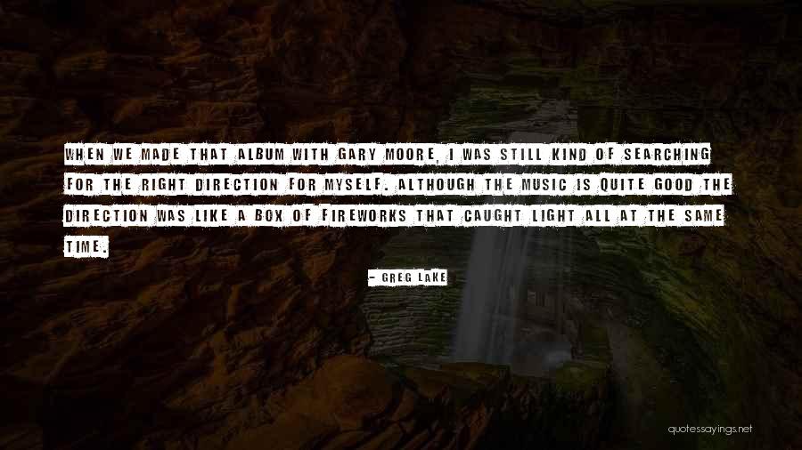 Upmanshipishly Quotes By Greg Lake Upmanshipishly Quotes By Greg Lake