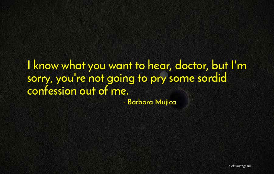 Upmarket Photography Quotes By Barbara Mujica Upmarket Photography Quotes By Barbara Mujica