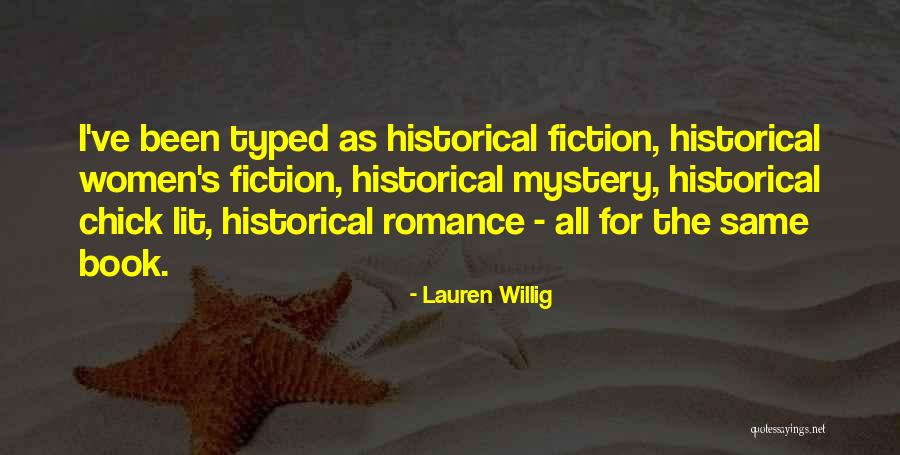 Upmarket Photography Quotes By Lauren Willig Upmarket Photography Quotes By Lauren Willig