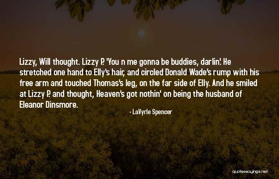 Upmet Quotes By LaVyrle Spencer Upmet Quotes By LaVyrle Spencer