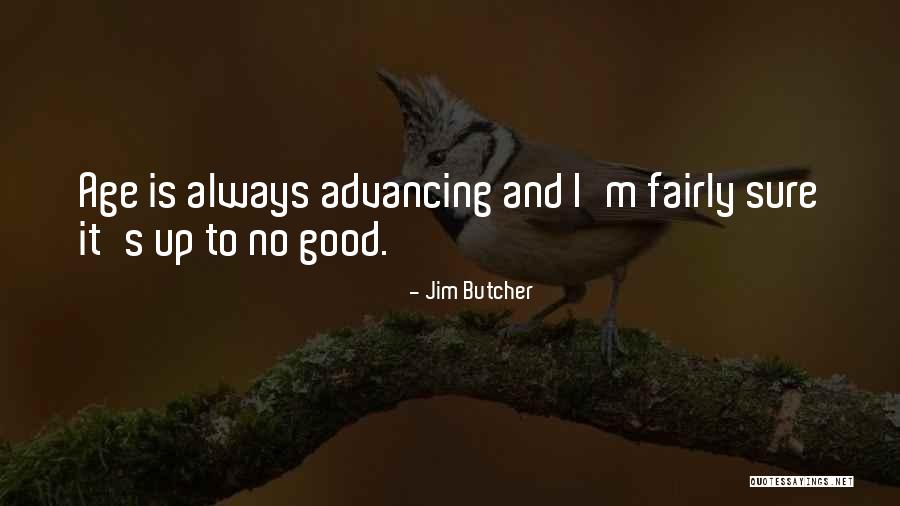 Upnorthlive Quotes By Jim Butcher Upnorthlive Quotes By Jim Butcher