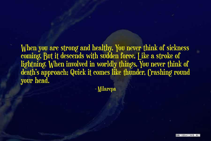 Upnorthproperties Quotes By Milarepa Upnorthproperties Quotes By Milarepa