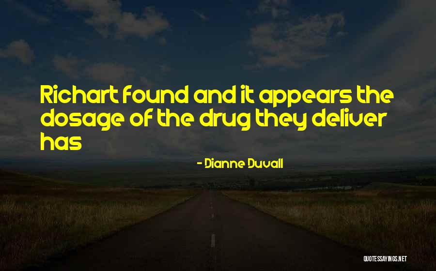 Upont Quotes By Dianne Duvall Upont Quotes By Dianne Duvall