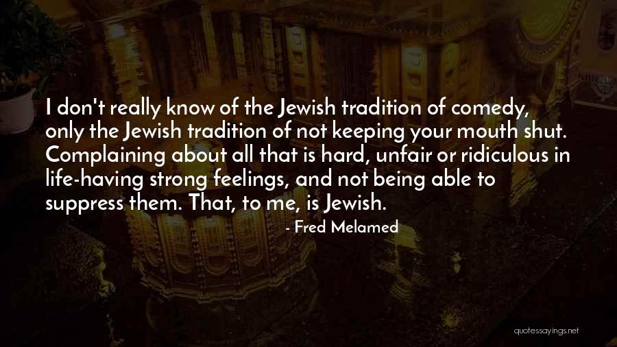 Uporaba Quotes By Fred Melamed Uporaba Quotes By Fred Melamed