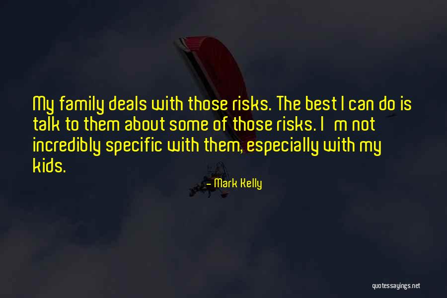 Upoznajte Quotes By Mark Kelly Upoznajte Quotes By Mark Kelly