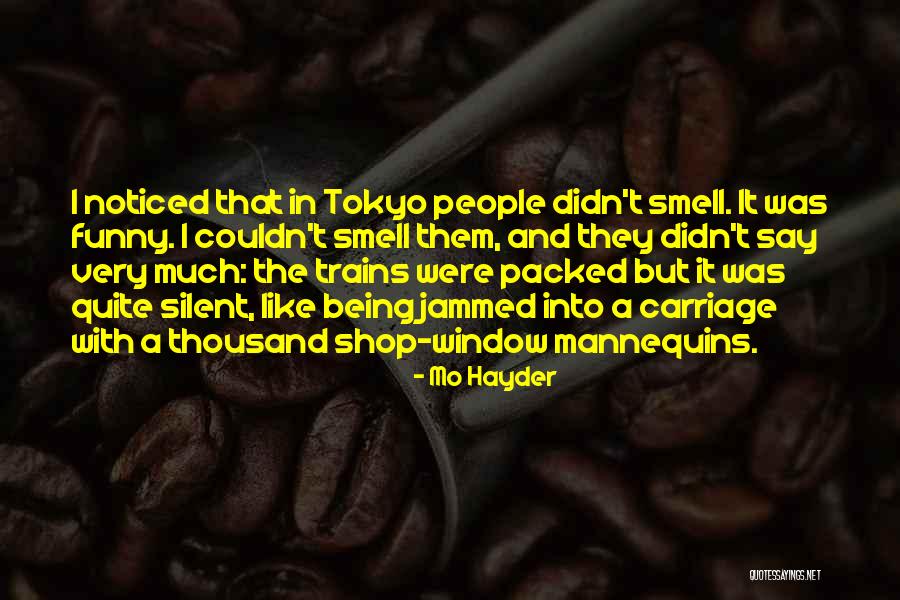 Upoznati Strah Quotes By Mo Hayder Upoznati Strah Quotes By Mo Hayder