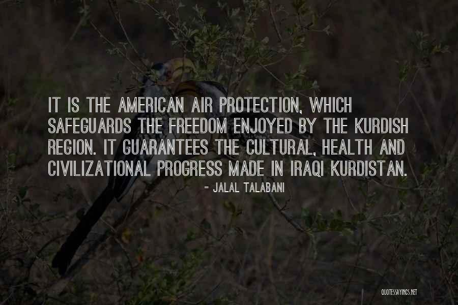 Uppa Quotes By Jalal Talabani Uppa Quotes By Jalal Talabani