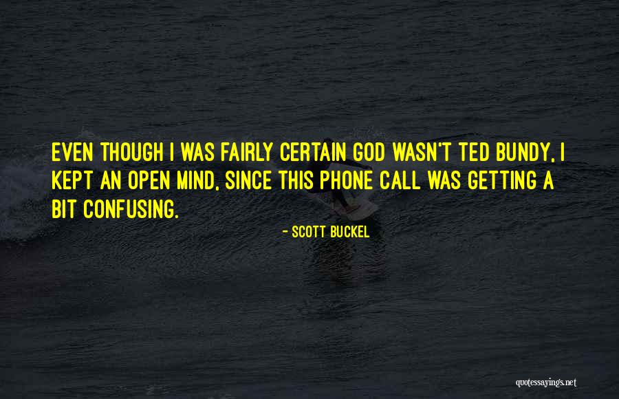 Uppal And Warr Quotes By Scott Buckel Uppal And Warr Quotes By Scott Buckel
