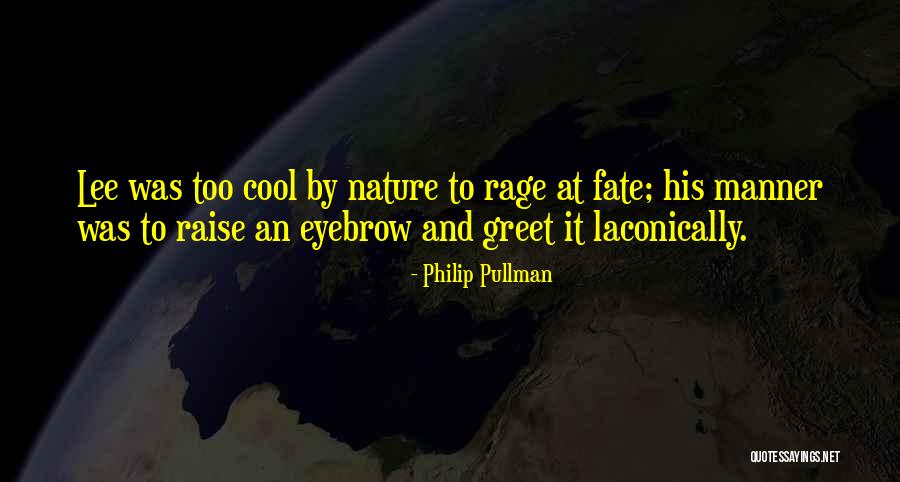 Uppal Bhagat Quotes By Philip Pullman Uppal Bhagat Quotes By Philip Pullman