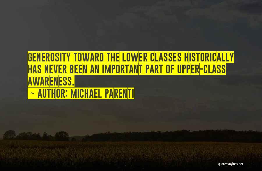 Upper And Lower Class Quotes By Michael Parenti