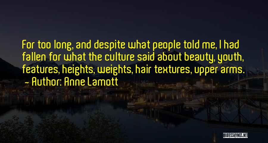 Upper Body Quotes By Anne Lamott