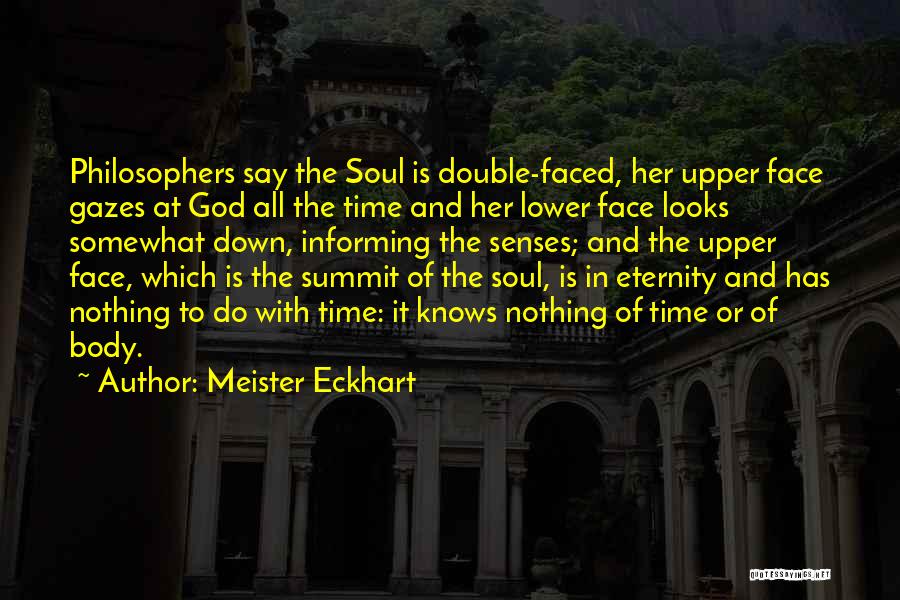 Upper Body Quotes By Meister Eckhart
