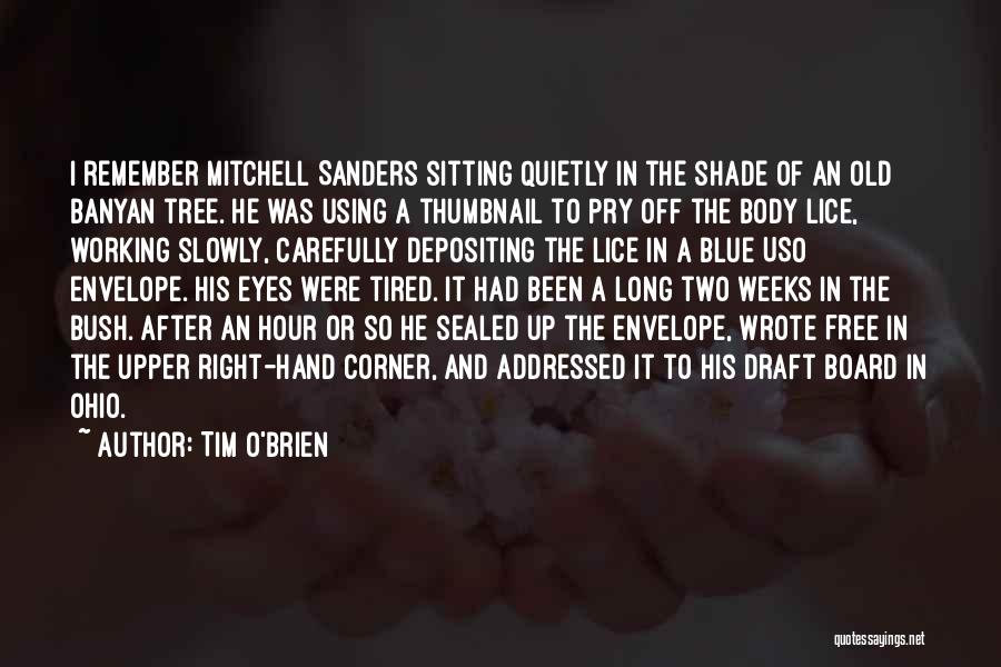 Upper Body Quotes By Tim O'Brien