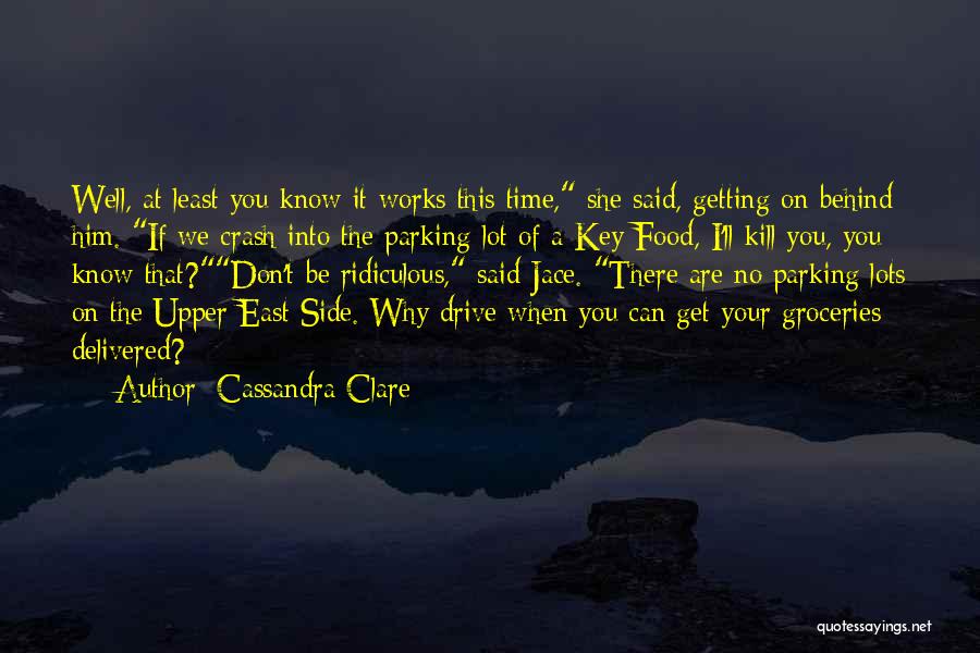 Upper East Side Quotes By Cassandra Clare